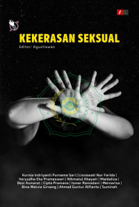 Kurnia Indriyanti Purnama Sari, Lisnawati Nur Farida, Veryudha Eka Prameswari, et al. — Kekerasan Seksual