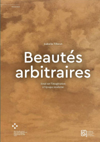 Isabelle Tillerot — Beautés arbitraires