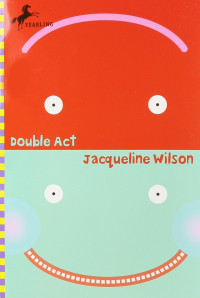 Jacqueline Wilson [Wilson, Jacqueline] — Double Act