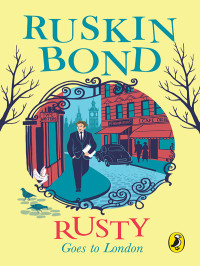 Bond, Ruskin — Rusty Goes to London