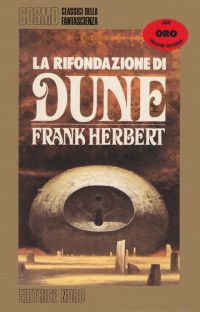 Frank Herbert — La rifondazione di Dune