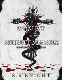 Knight, K. A. — Court of Nightmares