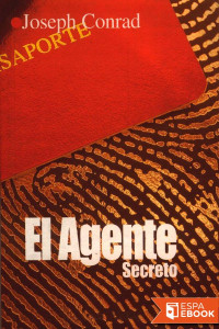 Joseph Conrad — El agente secreto