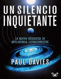 Paul Davies — Un Silencio Inquietante