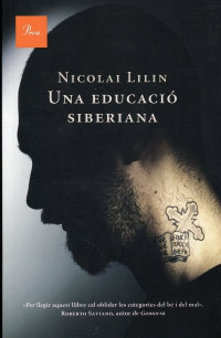 Nikolai Lilin — Una educació siberiana