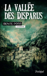 Porr — La vallée des disparus