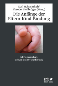 Theodor Hellbrügge — Die Anfänge der Eltern-Kind-Bindung