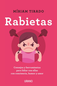 Miriam Tirado — Rabietas