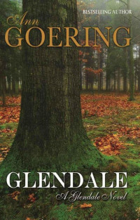 Ann Goering — Glendale (The Glendale Series)