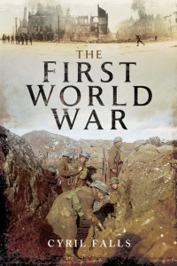 Cyril Falls — The First World War