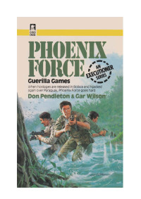 Pendleton, Don & Wilson, Gar — Phoenix Force 02 - Guerilla Games