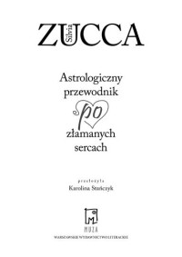 xxx — Astrologiczny przewodnik po zlamanych sercach