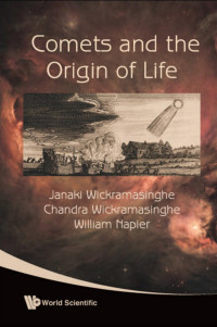 Wickramasinghe Janaki, Wickramasinghe Chandra, Napier William — Comets and the Origin of Life