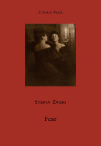 Stefan Zweig — Fear