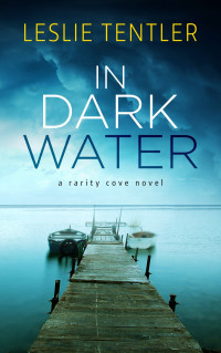 Leslie Tentler [tentler, leslie] — In Dark Water (Rarity Cove Book 3)