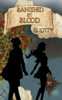 S.J. Lott — Banished by Blood