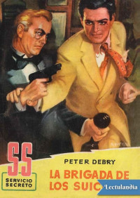 Peter Debry [Debry, Peter] — La brigada de los suicidas