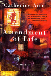 Catherine Aird — Amendment of Life