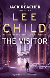 Child, Lee — [Jack Reacher 04] • The Visitor