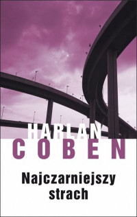 Harlan Coben — Najczarniejszy strach