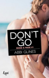 Glines Abbi — ROSEMARY BEACH 11 Don't go