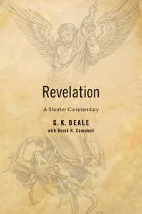 G. K. Beale;David Campbell; & David H. Campbell — Revelation