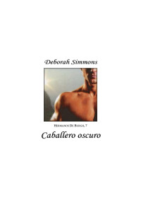 USUARIO — Deborah Simmons - Serie Los hermanos De Burgh 07 - Caballero Oscuro