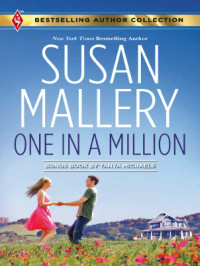 Mallery, Susan — One in a Million