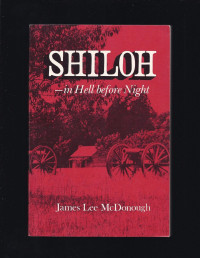 James Lee McDonough — Shiloh: In Hell before Night