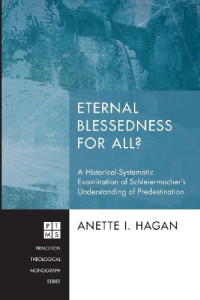 Anette I. Hagan; — Eternal Blessedness for All?