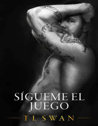 T L Swan — Sígueme el juego