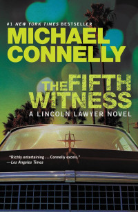 Michael Connelly — the Fifth Witness