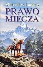 Mercedes Lackey — Prawo miecza