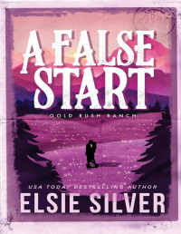 Elsie Silver — A False Start