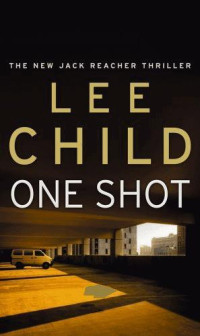 Lee Child [Lee Child] — Reacher 09 - One Shot