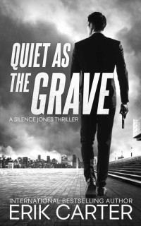 Erik Carter — Quiet as the Grave 