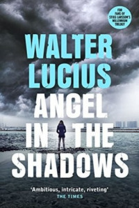 Walter Lucius — Angel in the Shadows