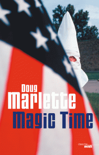 Doug Marltte — Magic time