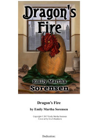 Emily Martha Sorensen — Dragon's Fire