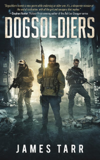 Tarr, James — Dogsoldiers