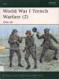 Stephen Bull — World War I Trench Warfare (2) 1916–18