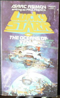 Isaac Asimov — Lucky Starr and the Oceans of Venus