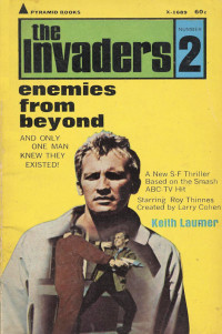 Laumer, Keith — [The Invaders 02] • Enemies From Beyond