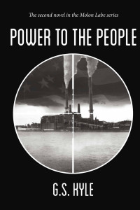 G.S. Kyle — Power to the People (Molon Labe Book 2)