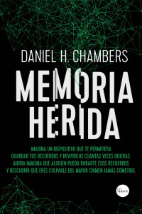 Daniel H. Chambers — Memoria herida