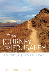 Pritchard, John; — The Journey to Jerusalem