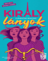 Clémentine Beauvais — Király lányok