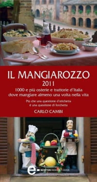 Carlo Cambi [Cambi, Carlo] — Il Mangiarozzo 2011