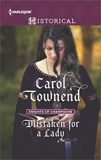 Carol Townend — Mistaken for a Lady