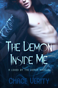 Chace Verity — The Demon Inside Me (Loved by The Demon)